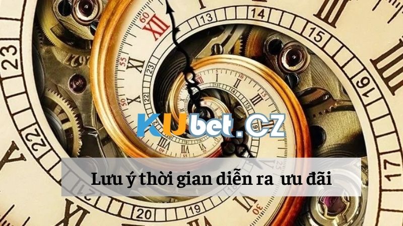 Lưu ý về mốc thời gian của ưu đãi