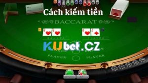 Nên hay không học với cách kiếm tiền từ Baccarat