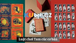 Luật chơi cơ bản của bộ bài cho cược thủ tham khảo